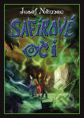 Kniha: Safírové oči (Josef Němec). XYZ, 2009 Kniha: Safírové oči (Josef Němec). XYZ, 2009