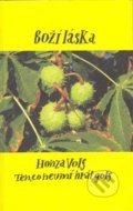 Kniha: Boží láska (Honza Volf), 2008 Kniha: Boží láska (Honza Volf), 2008