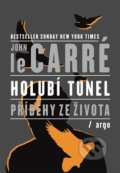 Kniha: Holubí tunel (John le Carré). Argo, 2019 Kniha: Holubí tunel (John le Carré). Argo, 2019