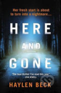 Kniha: Here and Gone (Haylen Beck). Vintage, 2018 Kniha: Here and Gone (Haylen Beck). Vintage, 2018