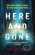 Kniha: Here and Gone (Haylen Beck). Vintage, 2017 Kniha: Here and Gone (Haylen Beck). Vintage, 2017