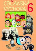 Kniha: Občanská výchova 6 (Milan Valenta). Práce, 2015 Kniha: Občanská výchova 6 (Milan Valenta). Práce, 2015