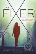 Kniha: The Fixer (Jennifer Lynn Barnes). Bloomsbury, 2016 Kniha: The Fixer (Jennifer Lynn Barnes). Bloomsbury, 2016