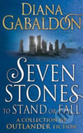 Kniha: Seven Stones to Stand or Fall (Diana Gabaldon). Cornerstone, 2017 Kniha: Seven Stones to Stand or Fall (Diana Gabaldon). Cornerstone, 2017