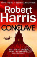 Kniha: Conclave (Robert Harris). Cornerstone, 2017 Kniha: Conclave (Robert Harris). Cornerstone, 2017