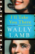 Kniha: I'll Take You There (Wally Lamb). Cornerstone, 2017 Kniha: I'll Take You There (Wally Lamb). Cornerstone, 2017