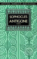 Kniha: Antigone (Sofoklés). Dover Publications, 1993 Kniha: Antigone (Sofoklés). Dover Publications, 1993