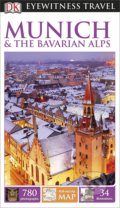 Kniha: Munich & the Bavarian Alps (Dorling Kindersley). Dorling Kindersley, 2014 Kniha: Munich & the Bavarian Alps (Dorling Kindersley). Dorling Kindersley, 2014