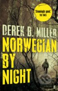 Kniha: Norwegian by Night (Derek B. Miller). Faber and Faber, 2013 Kniha: Norwegian by Night (Derek B. Miller). Faber and Faber, 2013