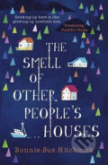 Kniha: The Smell of Other People's Houses (Bonnie-Sue Hitchcock). Faber and Faber, 2016 Kniha: The Smell of Other People's Houses (Bonnie-Sue Hitchcock). Faber and Faber, 2016