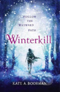 Kniha: Winterkill (Kate A. Boorman). Faber and Faber, 2014 Kniha: Winterkill (Kate A. Boorman). Faber and Faber, 2014