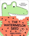 Kniha: The Watermelon Seed (Greg Pizzoli). Hyperion, 2016 Kniha: The Watermelon Seed (Greg Pizzoli). Hyperion, 2016