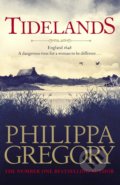 Kniha: Tidelands (Philippa Gregory). Simon & Schuster, 2019 Kniha: Tidelands (Philippa Gregory). Simon & Schuster, 2019