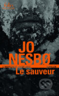 Kniha: Le sauveur (Jo Nesbo). Folio, 2017 Kniha: Le sauveur (Jo Nesbo). Folio, 2017