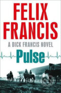 Kniha: Pulse (Felix Francis). Simon & Schuster, 2018 Kniha: Pulse (Felix Francis). Simon & Schuster, 2018