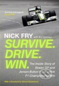 Kniha: Survive. Drive. Win. (Nick Fry). Atlantic Books, 2019 Kniha: Survive. Drive. Win. (Nick Fry). Atlantic Books, 2019