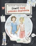 Kniha: Téměř tajný průvodce dospíváním (Ilona Einwohlt a Katharina Vöhringer). Grada, 2019 Kniha: Téměř tajný průvodce dospíváním (Ilona Einwohlt a Katharina Vöhringer). Grada, 2019