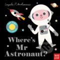 Kniha: Where's Mr Astronaut? (Folio). Folio, 2019 Kniha: Where's Mr Astronaut? (Folio). Folio, 2019