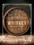 The Curious Bartender&#039;s Whiskey Road Trip - Tristan Stephenson, Ryland, Peters and Small, 2019