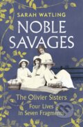 Kniha: Noble Savages (Sarah Watling). Folio, 2019 Kniha: Noble Savages (Sarah Watling). Folio, 2019