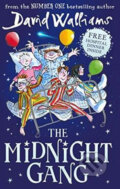 Kniha: The Midnight Gang (David Walliams). HarperCollins, 2016 Kniha: The Midnight Gang (David Walliams). HarperCollins, 2016