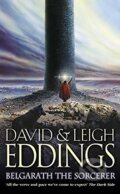 Kniha: Belgarath the Sorcerer (David Eddings). HarperCollins, 2006 Kniha: Belgarath the Sorcerer (David Eddings). HarperCollins, 2006