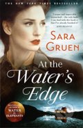 Kniha: At The Water's Edge (Sara Gruen). Hodder and Stoughton, 2016 Kniha: At The Water's Edge (Sara Gruen). Hodder and Stoughton, 2016