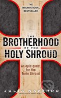 Kniha: The Brotherhood of the Holy Shroud (Julia Navarr). Hodder and Stoughton, 2008 Kniha: The Brotherhood of the Holy Shroud (Julia Navarr). Hodder and Stoughton, 2008