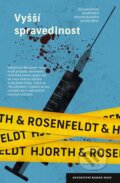 E-kniha: Vyšší spravedlnost (Hans Rosenfeldt a Michael Hjorth), 2019 E-kniha: Vyšší spravedlnost (Hans Rosenfeldt a Michael Hjorth), 2019
