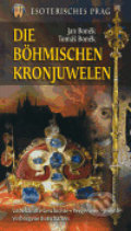 Kniha: Die Böhmischen Kronjuwelen (Jan Boněk a Tomáš Boněk). Eminent, 2006 Kniha: Die Böhmischen Kronjuwelen (Jan Boněk a Tomáš Boněk). Eminent, 2006