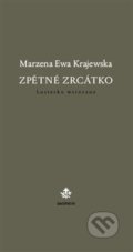 Zpětné zrcátko / Lusterko wsteczne - Marzena Ewa Krajewska, Dauphin, 2012