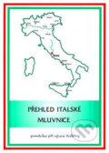 Kniha: Přehled italské mluvnice (MC nakladatelství). MC nakladatelství Kniha: Přehled italské mluvnice (MC nakladatelství). MC nakladatelství