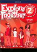 Kniha: Explore Together 2: Workbook (Nina Lauder). Oxford University Press Kniha: Explore Together 2: Workbook (Nina Lauder). Oxford University Press