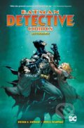 Kniha: Batman: Detective Comics Vol. 1 (Peter J. Tomasi). DC Comics, 2019 Kniha: Batman: Detective Comics Vol. 1 (Peter J. Tomasi). DC Comics, 2019
