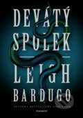 Kniha: Devátý spolek (Leigh Bardugo). Nakladatelství Fragment, 2020 Kniha: Devátý spolek (Leigh Bardugo). Nakladatelství Fragment, 2020