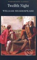 Kniha: Twelfth Night (William Shakespeare). Wordsworth Editions, 1992 Kniha: Twelfth Night (William Shakespeare). Wordsworth Editions, 1992