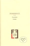 Kniha: Korespondence III (František Langer). Akropolis, 2008 Kniha: Korespondence III (František Langer). Akropolis, 2008
