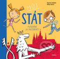 Kniha: Můj stát. Putování za prezidenty (Martin Velíšek a Milan Starý). Pikola, 2019 Kniha: Můj stát. Putování za prezidenty (Martin Velíšek a Milan Starý). Pikola, 2019