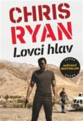 Kniha: Lovci hlav (Chris Ryan). Naše vojsko CZ, 2019 Kniha: Lovci hlav (Chris Ryan). Naše vojsko CZ, 2019