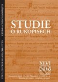 Kniha: Studie o rukopisech 46 (Masarykův ústav AV ČR). Masarykův ústav AV ČR, 2016 Kniha: Studie o rukopisech 46 (Masarykův ústav AV ČR). Masarykův ústav AV ČR, 2016