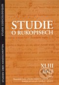 Kniha: Studie o rukopisech 43 (Masarykův ústav AV ČR). Masarykův ústav AV ČR, 2014 Kniha: Studie o rukopisech 43 (Masarykův ústav AV ČR). Masarykův ústav AV ČR, 2014
