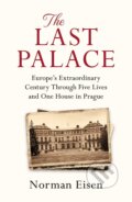 Kniha: The Last Palace (Norman Eisen). Tinder, 2018 Kniha: The Last Palace (Norman Eisen). Tinder, 2018
