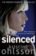 Kniha: Silenced (Kristina Ohlsson). Simon & Schuster, 2013 Kniha: Silenced (Kristina Ohlsson). Simon & Schuster, 2013