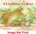 Kniha: Christmas For Bear (Bonny Becker). Walker books, 2017 Kniha: Christmas For Bear (Bonny Becker). Walker books, 2017