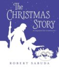 Kniha: The Christmas Story (Robert Sabuda). Walker books, 2016 Kniha: The Christmas Story (Robert Sabuda). Walker books, 2016