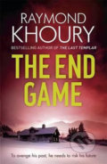 The End Game - Raymond Khoury, Orion, 2016