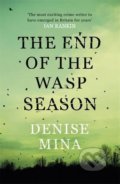 Kniha: The End of the Wasp Season (Denise Mina). Orion, 2012 Kniha: The End of the Wasp Season (Denise Mina). Orion, 2012