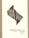 Kniha: Hroznové ticho (Pavel Hájek). Aleš Prstek, 2013 Kniha: Hroznové ticho (Pavel Hájek). Aleš Prstek, 2013