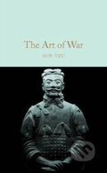 Kniha: The Art of War (Sun-c'). Pan Macmillan, 2017 Kniha: The Art of War (Sun-c'). Pan Macmillan, 2017