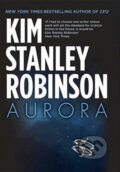 Kniha: Aurora (Kim Stanley Robinson). Little, Brown, 2015 Kniha: Aurora (Kim Stanley Robinson). Little, Brown, 2015
